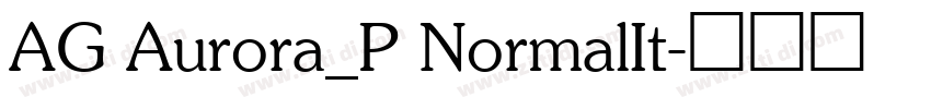 AG Aurora_P NormalIt字体转换